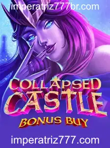 Explore a Emoção de CollapsedCastleBonusBuy em imperatriz777.com