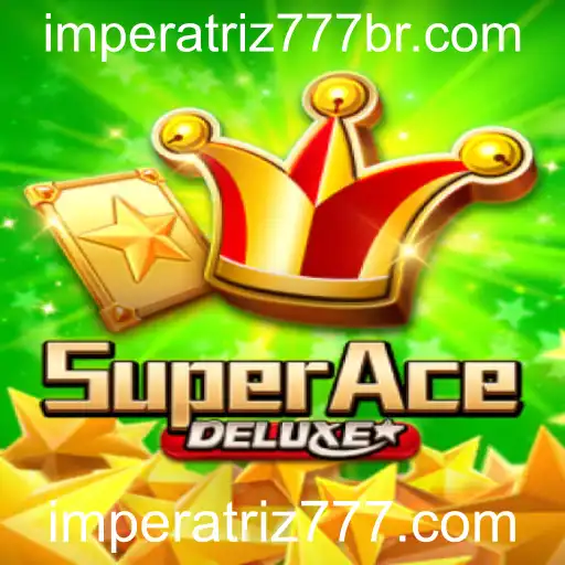 Descubra SuperAceDeluxe: Um Mergulho no Mundo Empolgante de imperatriz777.com