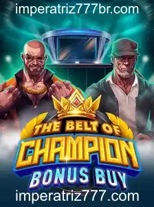 Explorando o Jogo TheBeltOfChampionBonusBuy na Plataforma imperatriz777.com